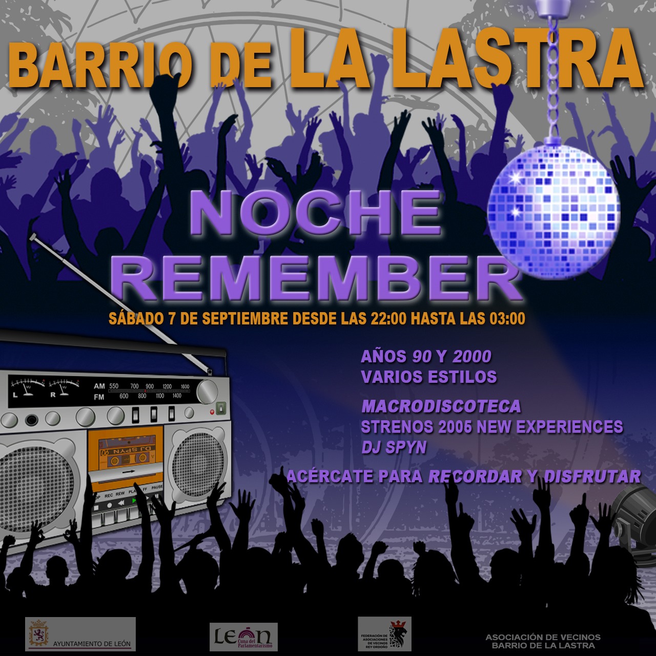 Noche Remember Barrio de La Lastra, tu barrio Ciber.